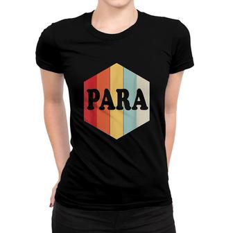Retro Paraprofessional Appreciation Gift Women T-shirt | Mazezy