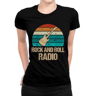 Rock And Roll Radio Retro Rock & Roll Rockmusik Women T-shirt | Mazezy