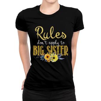 Rules Don't Apply To Big Sister New Sister Flower Women T-shirt | Mazezy