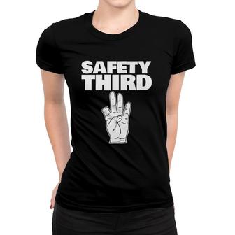 Safety Third Funny Missing Finger Safety Third Women T-shirt | Mazezy AU