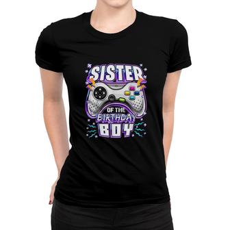 Sister Of The Birthday Boy Matching Video Gamer Party Women T-shirt - Seseable