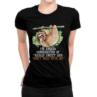 Sloth An Odd Combination Women T-shirt | Mazezy
