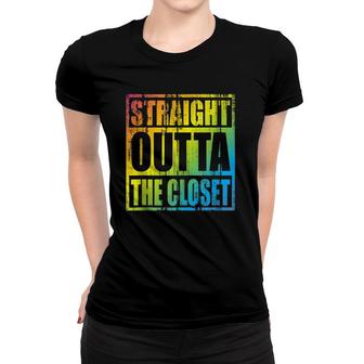 Straight Outta The Closet - Cool Proud Lgbt Member Gift Women T-shirt | Mazezy