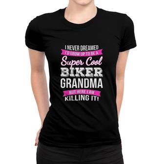 Super Cool Biker Grandma Women T-shirt | Mazezy