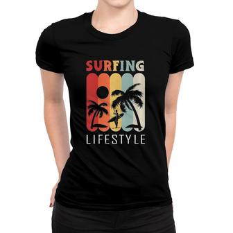 Surfing Lifestyle For Your Summer Adventures Women T-shirt | Mazezy