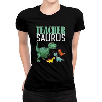 Teacher Saurus Funny Dinosaur Trex Teachersaurus Lover Women T-shirt | Mazezy
