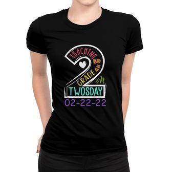 Teaching 2Nd Grade On Twosday 22222 22Nd Feb 2022 Matching Women T-shirt | Mazezy