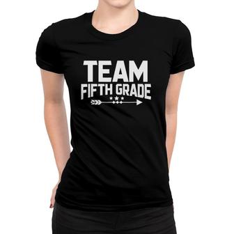 Team Fifth Grade Funny 5Th Grader Women T-shirt | Mazezy