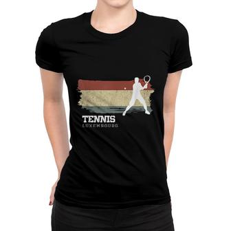 Tennis Luxembourg Flag Team Tennis Player Tennis Women T-shirt | Mazezy