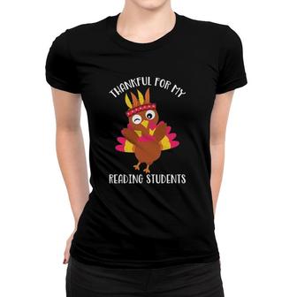 Thankful For Reading Students Thanksgiving Teacher Women T-shirt | Mazezy