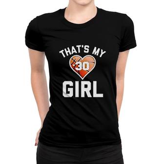Thats My Girl 30 Basketball Mom Women T-shirt | Mazezy