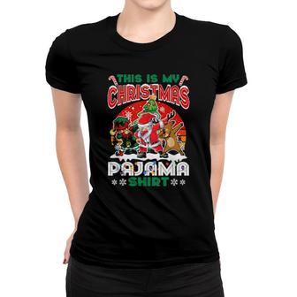 This Is My Christmas Pajama Elf Santa Christmas Women T-shirt | Mazezy