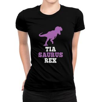 Tia-Saurus Rex Funny Dinosaur Tiasaurus Gift Mother's Day Women T-shirt | Mazezy