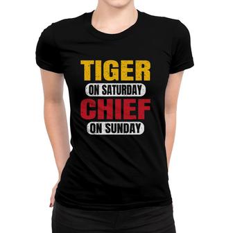 Tiger On Saturday Chief On Sunday Sports Fans Vintage Funny Women T-shirt | Mazezy