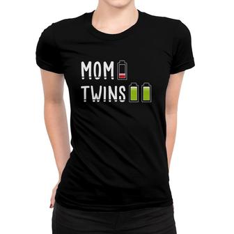 Tired Mom Of Twins I Low Battery Charge I Tired Twins Mom Women T-shirt | Mazezy