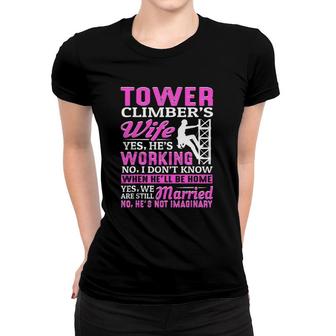 Tower Climber's Wife Funny Tower Climber Wife Women Gift Women T-shirt | Mazezy