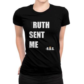 Truth Sent Me Ruth Sent Me Rbg White Top Tank Top Women T-shirt | Mazezy