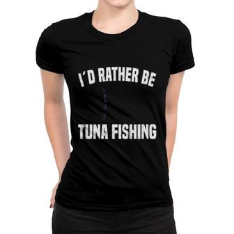 Tuna Fishing Bluefin Lures Rod Boat Overnight Fish Women T-shirt | Mazezy
