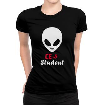 Ufos Sightings Aliens Ce-5 Protocol Meditation Ambassador Women T-shirt | Mazezy