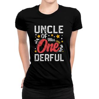 Uncle Of Miss Onederful First 1St Birthday Little Girl Women T-shirt | Mazezy