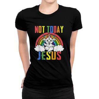 Unicorn Rainbow Not Today Jesus Women T-shirt | Mazezy