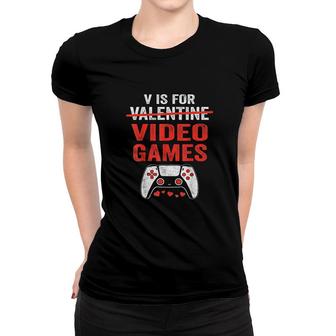 V Is For Video Games Funny Day Gamer Red Women T-shirt - Thegiftio UK