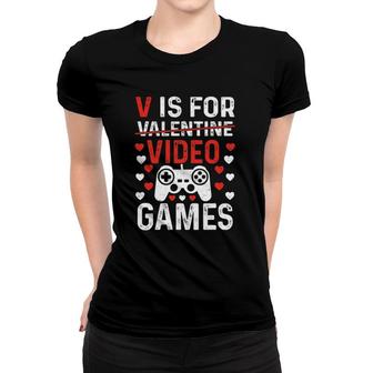V Is For Video Games Valentine's Day Video Gamer Boy Men Women T-shirt | Mazezy