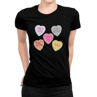 Valentine's Day Conversation Hearts Funny Valentine's Day Women T-shirt | Mazezy