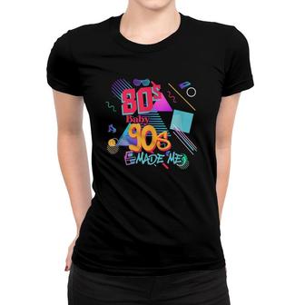 Vintage 80S Baby 90S Made Me Retro Memphis Graphic Throwback Women T-shirt | Mazezy UK