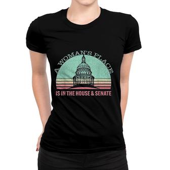 Vintage A Womans Place Is In The House And Senate Women T-shirt - Thegiftio UK