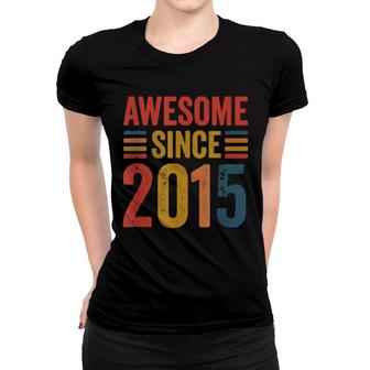 Vintage Retro Awesome Since 2015 7Th Birthday Ideas Women T-shirt | Mazezy