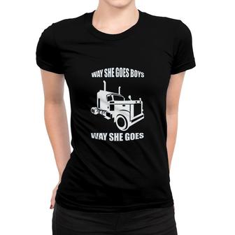 Way She Goes Boys Truck Driver Women T-shirt - Thegiftio UK