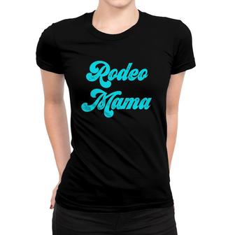 Western Mother Gift Rodeo Mama Turquoise Women T-shirt | Mazezy