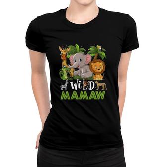 Wild Mamaw Zoo Nature Safari Jungle Animals Lover Women T-shirt | Mazezy