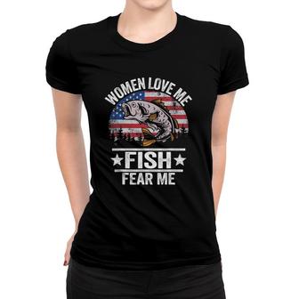 Women Love Me Fish Fear Me Men Vintage Funny Bass Fishing Women T-shirt | Mazezy