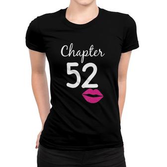 Womens 52Nd Birthday Gift For Her Chapter 52 Years Old 52Nd Bday Women T-shirt | Mazezy