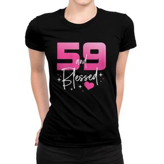 Womens 59 And Blessed Chapter 59 Years Old Gifts 59Th Birthday Gifts Women T-shirt | Mazezy DE