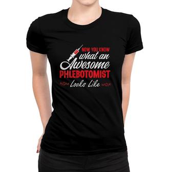 Womens An Awesome Phlebotomist Phlebotomy Technician Nurse Women V-Neck Women T-shirt | Mazezy