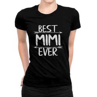 Womens Best Mimi Ever Funny Mother's Day Gift Christmas Women T-shirt | Mazezy