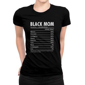 Womens Black Mom Nutrition Facts History Month Mother's Day Women T-shirt | Mazezy
