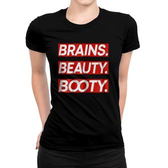 Womens Brains Beauty Bootyfashion Beauty Women T-shirt | Mazezy