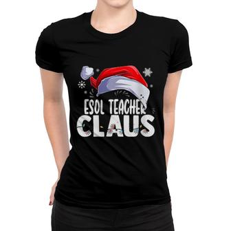 Womens Esol Teacher Santa Claus Christmas Matching Costume Women T-shirt | Mazezy
