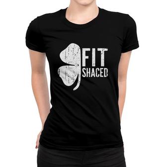 Womens Fit Shaced Saint Patrick's Day Women T-shirt | Mazezy