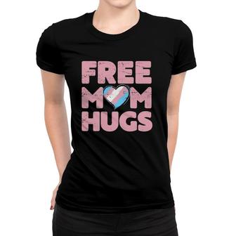 Womens Free Mom Hugs Transgender Pride Women T-shirt | Mazezy