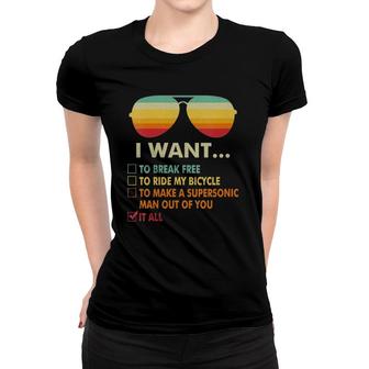 Womens Funny I Want To Break Ride My Bicycle Make A Supersonic Man Out Of You Sunglasses Women T-shirt | Mazezy