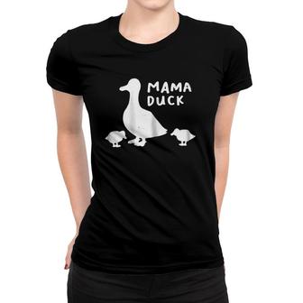 Womens Funny Mama Duck Mother I Duckling Babies Mom Of 2 Ver2 Women T-shirt | Mazezy