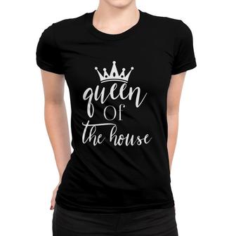 Womens Funny Novelty - Queen Of The House Women T-shirt | Mazezy