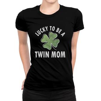 Womens Lucky To Be A Twin Mom Funny Saint Patrick's Day Gift V-Neck Women T-shirt | Mazezy