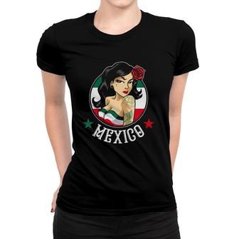 Womens Mexico Woman - Mexican Girl - Chava - Hecho En Mexico Women T-shirt | Mazezy