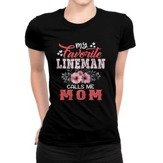 Womens My Favorite Lineman Calls Me Mom Floral Mother's Day Women T-shirt | Mazezy DE